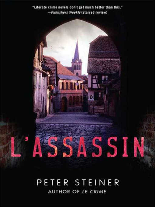Title details for L'Assassin by Peter Steiner - Available